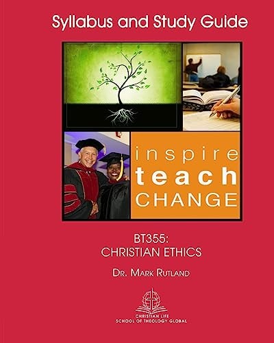 BT355 Syllabus Christian Ethics