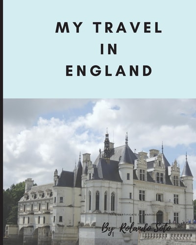 My Travel in England 30 Days Study Tour in England