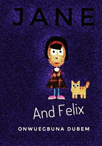 Jane and Felix What a Day.