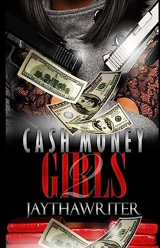 Cash Money Girls 2 We All We Got
