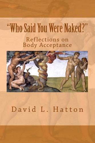 Who Said You Were Naked? Reflections on Body Acceptance