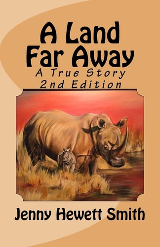 A Land Far Away A True Story 2nd Edition