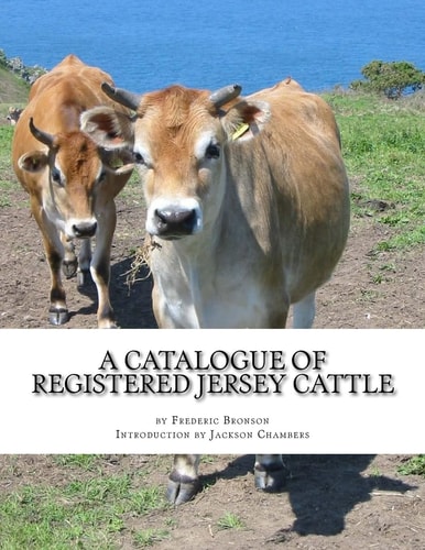 A Catalogue of Registered Jersey Cattle Verna Farm, Greenfield Hill, Southport, Connecticut