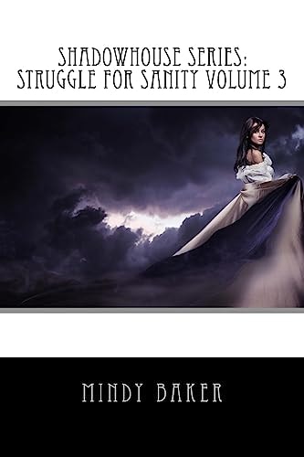 ShadowHouse Series Struggle for Sanity Volume 3