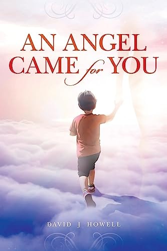 An Angel Came for You