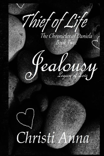 Jealousy The Chronicles of Daniela