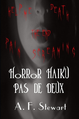 Horror Haiku Pas de Deux Black and White Edition