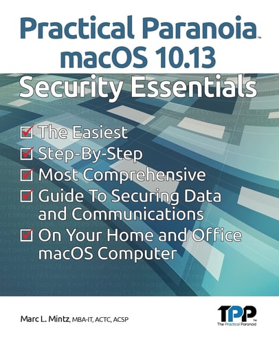 Practical Paranoia MacOS 10. 13 Security Essentials