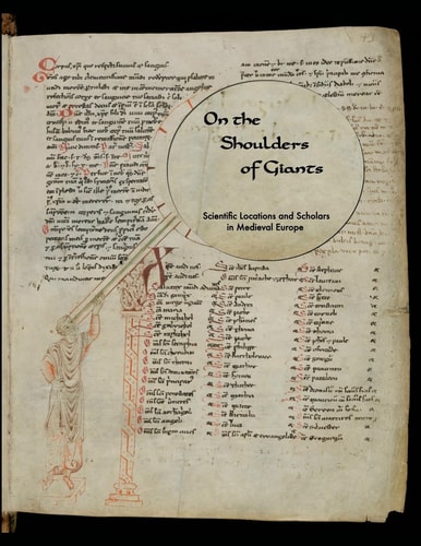 On the Shoulders of Giants Scientific Locations and Scholars in Medieval Europe