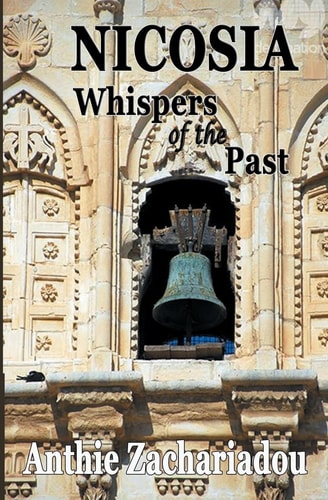 NICOSIA -Whispers of the Past