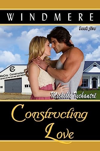 Constructing Love (Windmere - Book Five)
