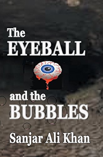 The EYEBALL and the BUBBLES