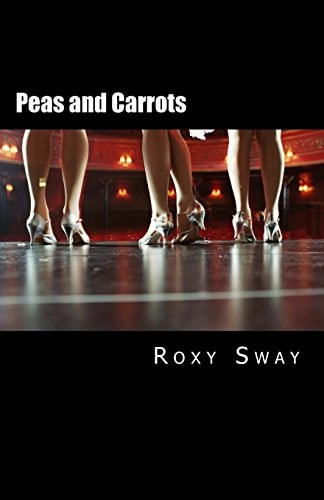 Peas and Carrots A Deliciously Short Story of Erotic Exploration