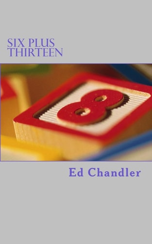 Six Plus Thirteen