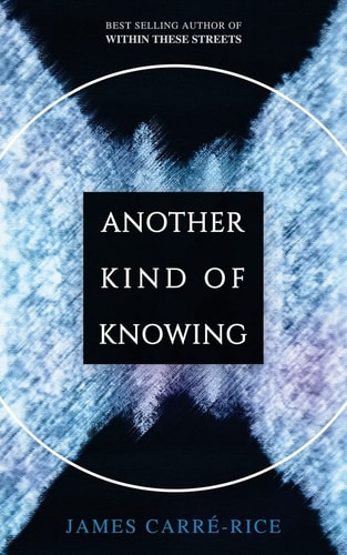 Another Kind of Knowing