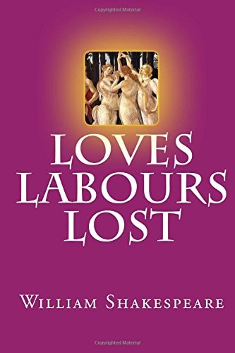 Loves Labours Lost