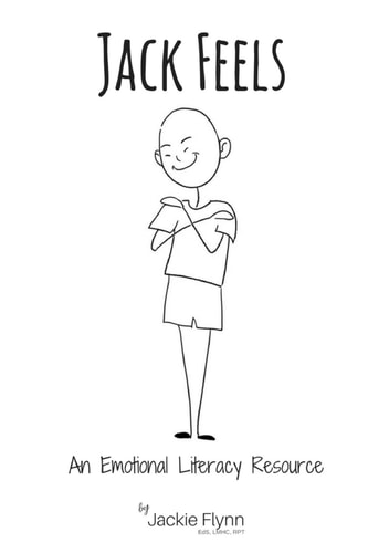 Jack Feels An Emotional Literacy Resource