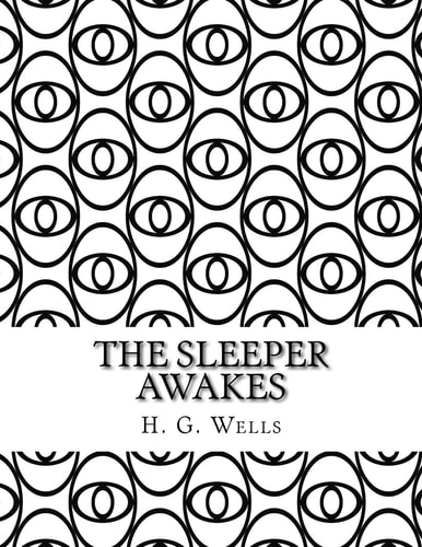 The Sleeper Awakes