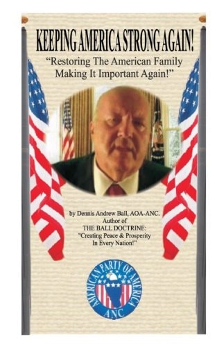 Keeping America Strong Again "Restoring The American Family Making It Important Again!"
