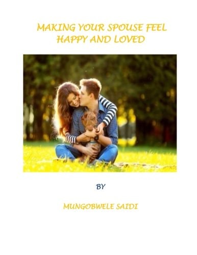 Making Your Spouse Feeling Happy and Loved Ways to Make Your Spouse, Fiancee, Or Girlfriend