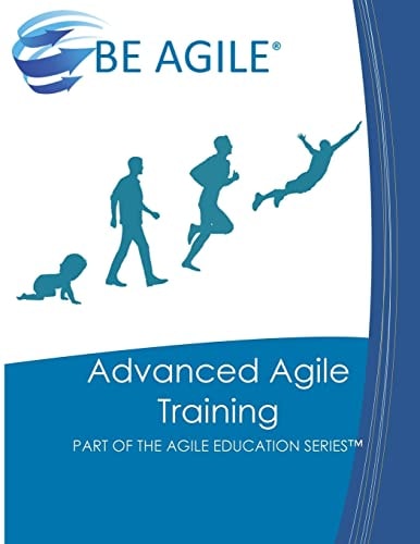 Advanced Agile Training Part of the Agile Education Series