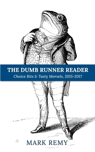The Dumb Runner Reader Choice Bits & Tasty Morsels, 2015-2017