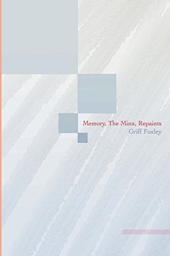Memory, The Minx, Repaints