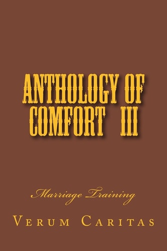Anthology of Comfort III Marriage Training