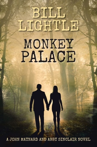Monkey Palace A John Maynard and Abby Sinclair Novel