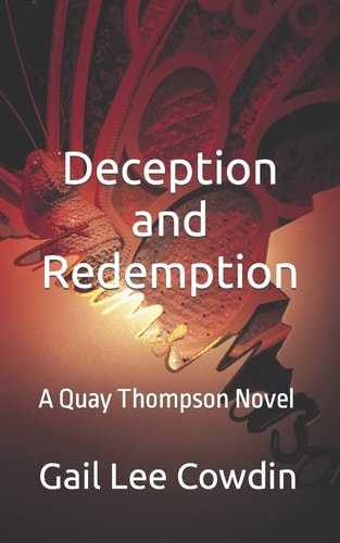 Deception and Redemption A Quay Thompson Novel