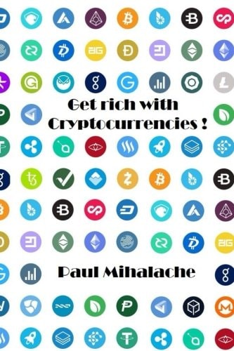 Get Rich with Cryptocurrencies!