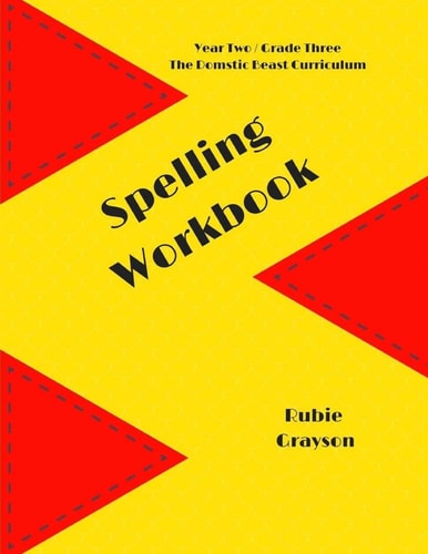 Spelling Workbook The Domestic Beast Curriculum