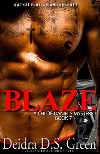 Blaze: The 7th Installment in the Chloe Daniels Mysteries
