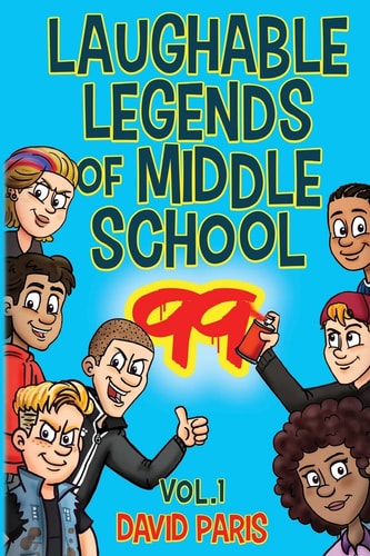 Laughable Legends of Middle School 99 Vol. 1
