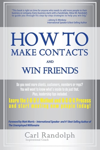 How To Make Contacts and Win Friends