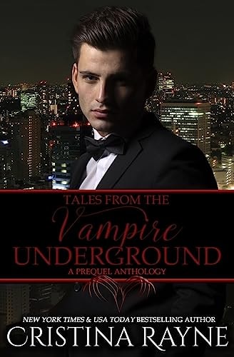 Tales from the Vampire Underground A Prequel Anthology