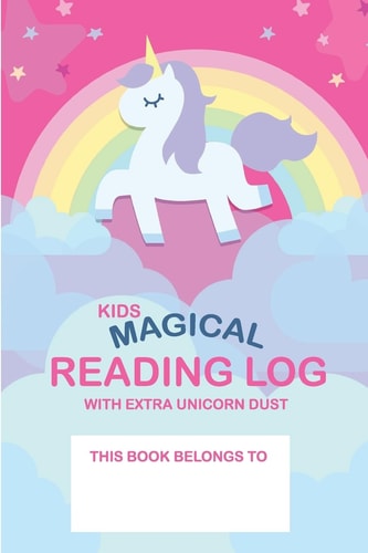 Kids Magical Reading Log with Extra Unicorn Dust Simple to Use Kids Reading Log