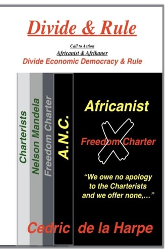 Divide and Rule Economic Democracy by Nelson Mandela