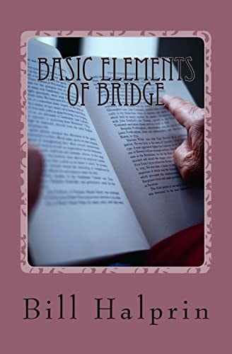 Basic Elements of Bridge A Book for People Who Have Never Played Bridge Before
