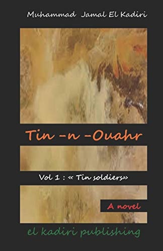 Tin-n-Ouahr Vol 1 "Tin Soldiers"