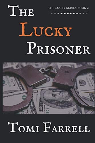 The Lucky Prisoner