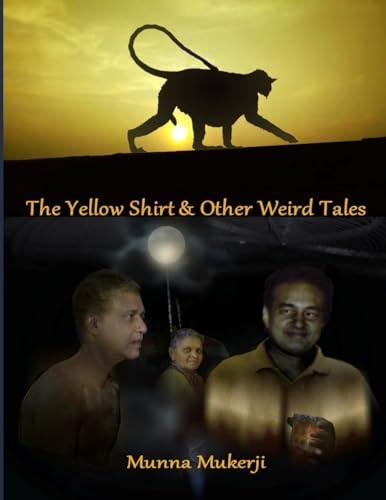 The Yellow Shirt and Other Weird Tales