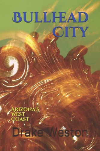 Bullhead City Arizona's West Coast