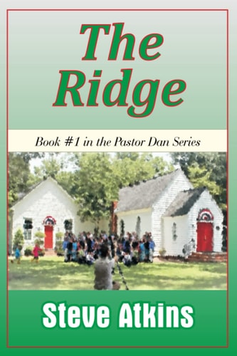 The Ridge Book One of the Pastor Dan Series