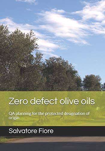 Zero Defect Olive Oils QA Planning for the Protected Designation of Origin