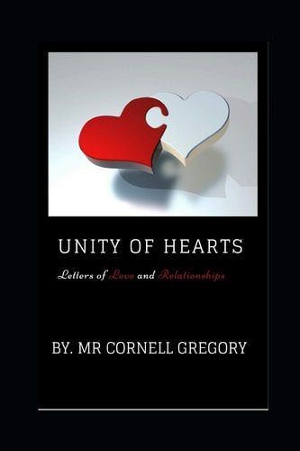 Unity of Hearts Letters of LOVE and RELATIONSHIPS