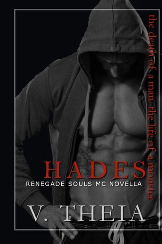 Hades The Death of a Man. The Life of a Monster.