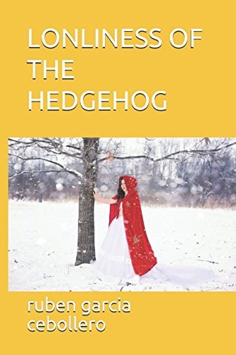 Lonliness of the Hedgehog