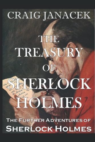The Treasury of Sherlock Holmes The Further Adventures of Sherlock Holmes