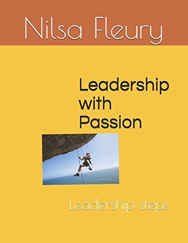 Leadership with Passion Leadership Steps